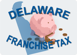 Changes to Delaware’s Corporate Franchise Tax Fees